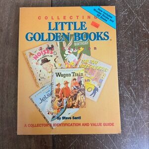 Collecting‎ Little Golden Books 2nd Edition Steve Smith Value & ID Guide Book
